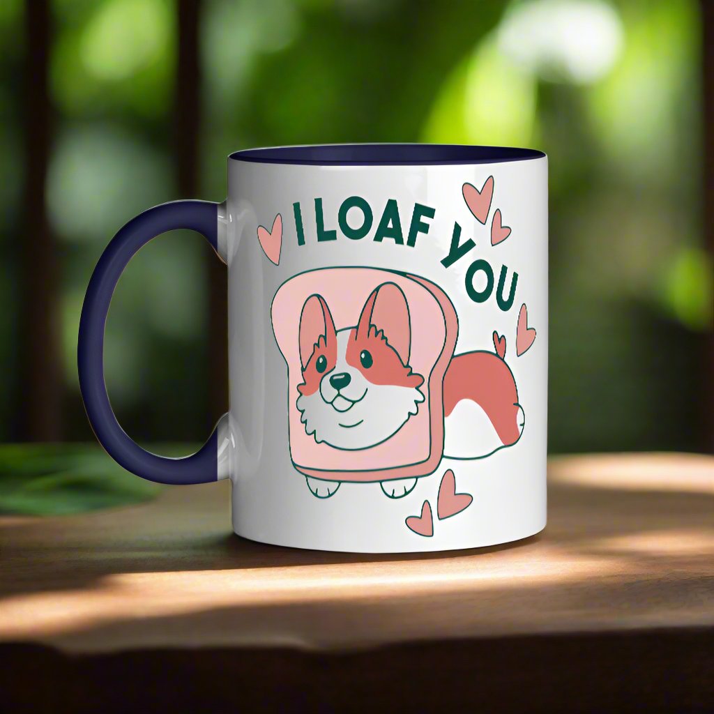 I Loaf You Mug