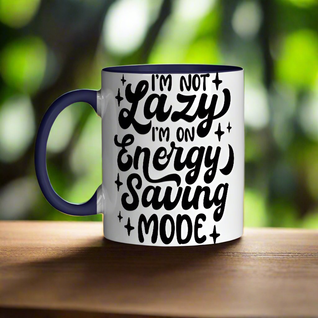 I Am Not Lazy Mug
